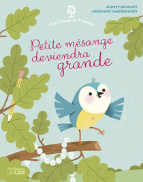 C'est l'heure de l'histoire : Petite mésange deviendra grand