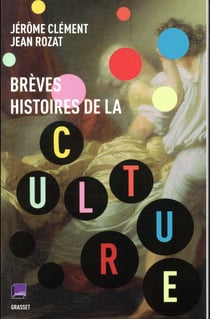 Brèves histoires de la culture