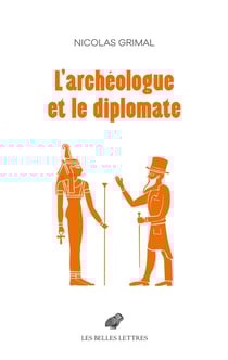 L'archéologue et le diplomate