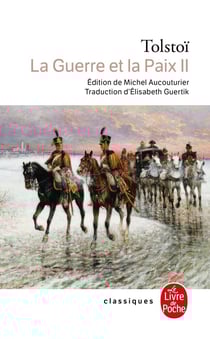 La guerre et la paix Tome 2