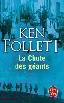 La Chute des géants ( Le Siècle, Tome 1)