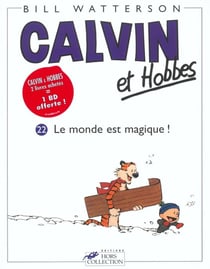Calvin et Hobbes Tome 22 : le monde est magique !