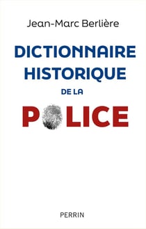 Dictionnaire historique de la police
