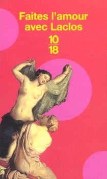 Faites l'amour avec laclos