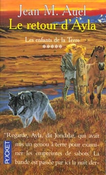 Les enfants de la terre Tome 5 : le retour d'Ayla
