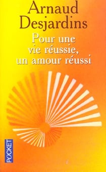 Pour une vie reussie - un amour reussi