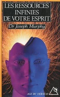 Ressources infinies de votre esprit