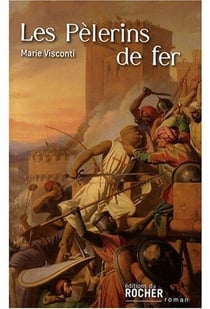 Les pélerins de fer 1190/1192