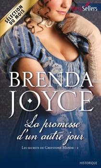 Les secrets de Greystone Manor Tome 2 - la promesse d'un autre jour