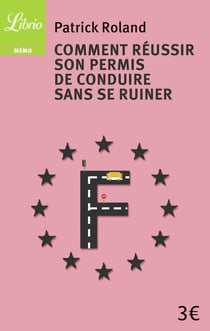 Comment réussir son permis de conduiresans se ruiner