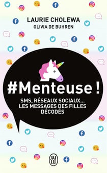 # menteuse ! sms, réseaux sociaux... les messages des filles décodés