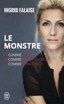 Le monstre - M comme mari, M comme manipulateur, M comme monstre