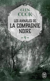 Les annales de la Compagnie Noire Tome 4 : jeux d'ombres