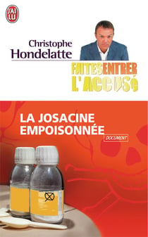 Faîtes entrer l'accusé - la josacine empoisonnée