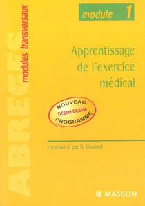 Apprentissage de l'exercice medical - module 1