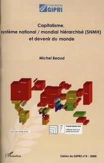 Capitalisme, système national/mondial hiérarchisé (snmh) et devenir du monde