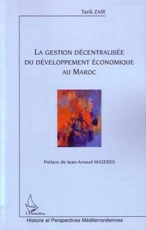 La gestion décentralisée du développement économique au maroc