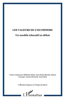 Les valeurs de l'olympisme - un modèle éducatif en débat