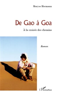 De gao à goa - à la croisée des chemins