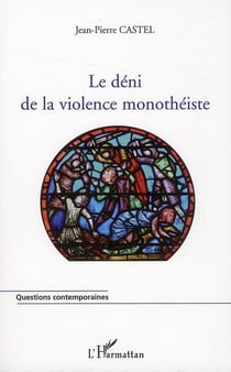 Le déni de la violence monothéiste