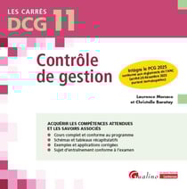 DCG 11 : Contrôle de gestion - Intègre le PCG 2025 conforme aux règlements de l'ANC (arrêté 26 décembre 2023 portant homologation) (12e édition)