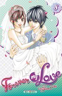 Forever my love Tome 8