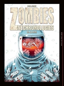 Zombies nechronologies Tome 3 : la peste