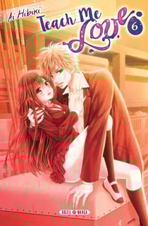 Teach me love Tome 6