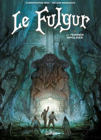 Le Fulgur Tome 3 : les terres brûlées
