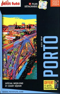 Guide Porto City Trip 2022/2023 City trip Petit Futé