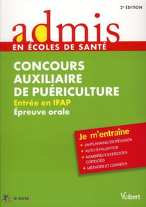 Concours auxiliaire de puériculture - entrée en ifap - épreuve orale (2e édition)
