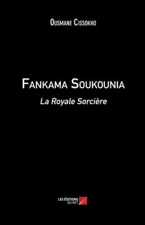 Fankama Soukounia - la royale sorcière