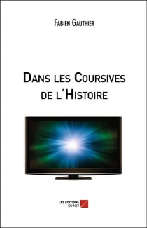Dans les coursives de l'histoire