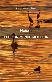 Haïkus pour un monde meilleur