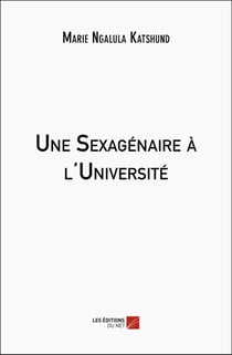 Une Sexagénaire à l'Université