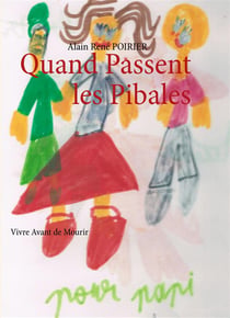 Quand passent les pibales