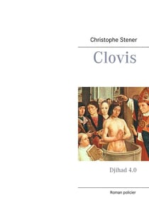 Clovis - djihad 4.0
