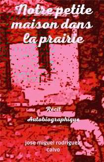 Notre petite maison dans la prairie