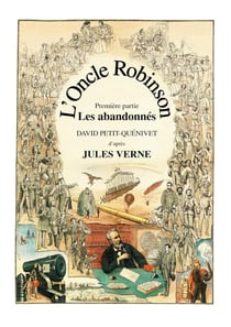L'Oncle Robinson : Les abandonnés