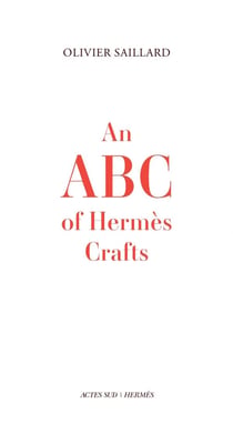An ABC of Hermès Crafts