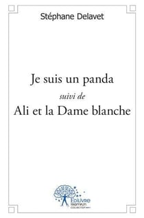 Je suis un panda / Ali et la Dame blanche