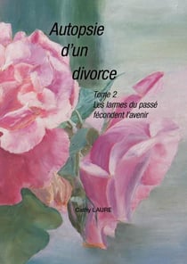 Autopsie d'un divorce t.2