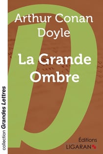 La grande ombre