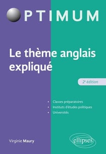 Le thème anglais expliqué (2e édition)