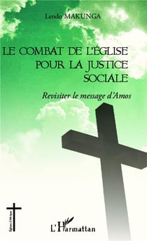 Le combat de l'église pour la justice sociale - revisiter le message d'Amos