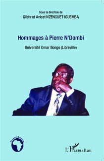 Hommages à Pierre N'dombi - université Omar Bongo (Libreville)