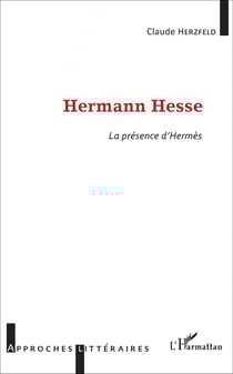 Hermann Hesse, la présence d'Hermes