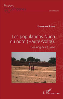Les populations Nuna du nord (Haute-Volta) : Des origines à 1920