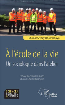 À l'école de la vie - un sociologue dans l'atelier
