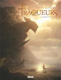 Les traqueurs Tome 2 : l'héritage de sang